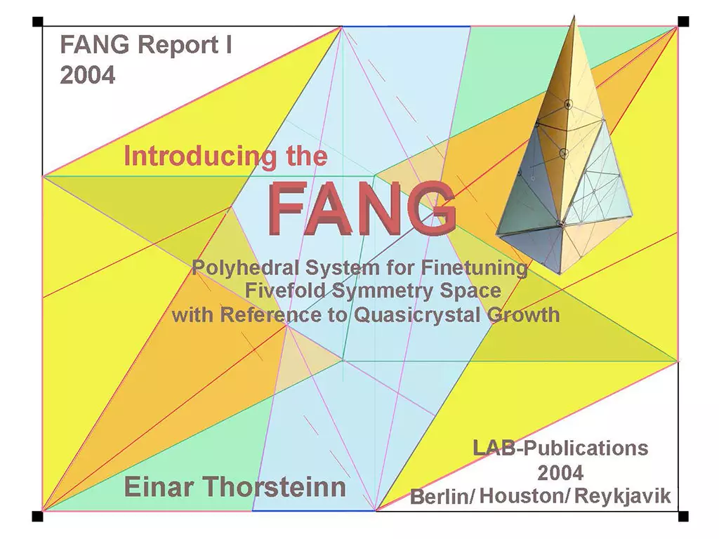 FANG report title page Polyhedral System for Finetuning Fivefold Symmetry Space with Reference to Quasicrystal Growth